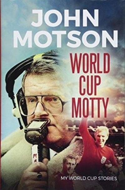 Motson, J: World Cup Motty