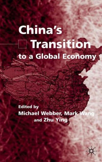 China’s Transition to a Global Economy