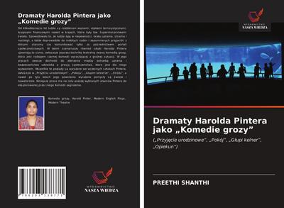 Dramaty Harolda Pintera jako "Komedie grozy"