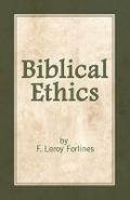 Biblical Ethics