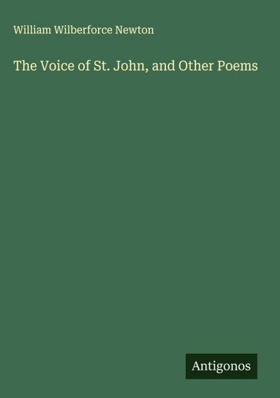 The Voice of St. John, and Other Poems