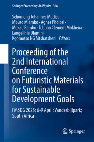 Proceedings of the 2nd International Conference on Futuristic Materials for Sustainable Development Goals