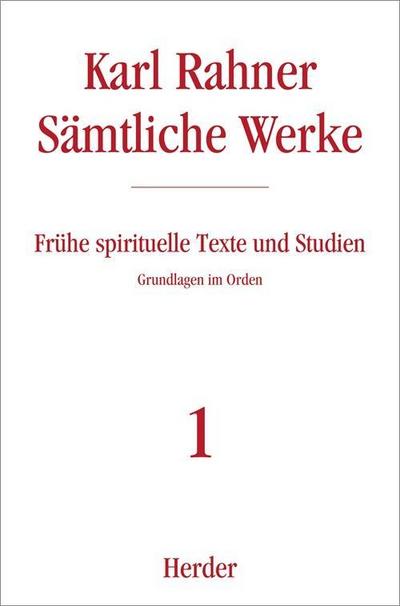 Sämtliche Werke Karl Rahner Sämtliche Werke