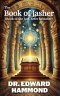 The Book of Jasher (Book of the Just, Sefer haYasher)
