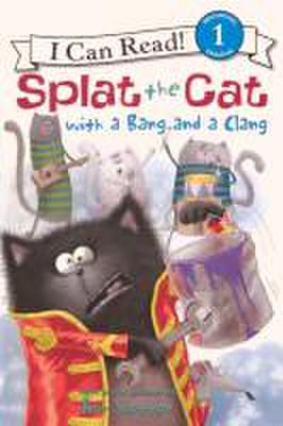 Splat the Cat with a Bang and a Clang