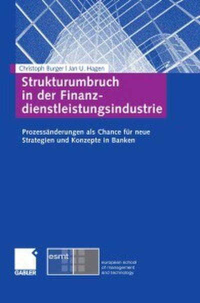 Strukturumbruch in der Finanzdienstleistungsindustrie