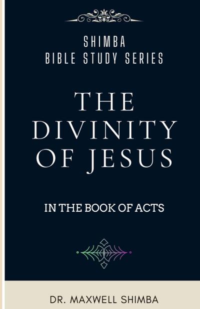 The Divinity of Jesus in the Book of Acts