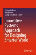 Innovative Systems Approach for Designing Smarter 