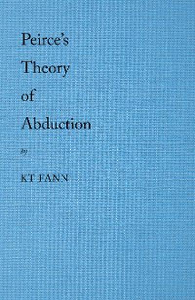 Peirce’s Theory of Abduction