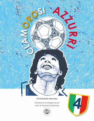 Clamorosi azzurri. Il quarto scudetto