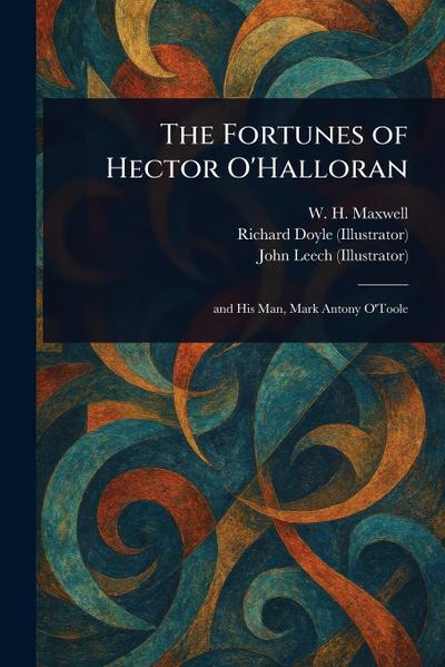The Fortunes of Hector O’Halloran
