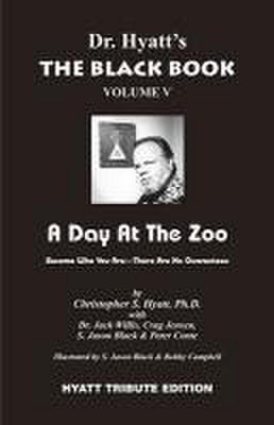 Black Book: Volume 5: A Day at the Zoo