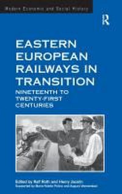 Eastern European Railways in Transition