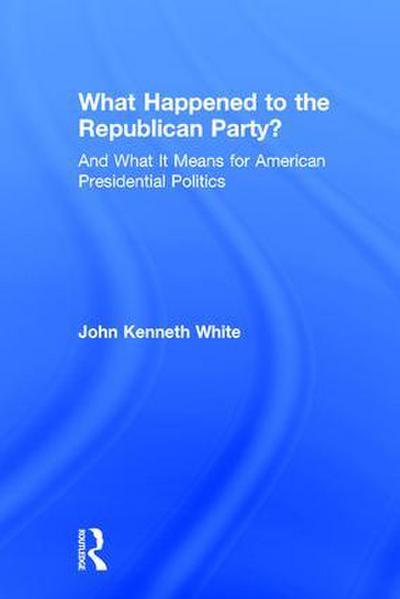 What Happened to the Republican Party?