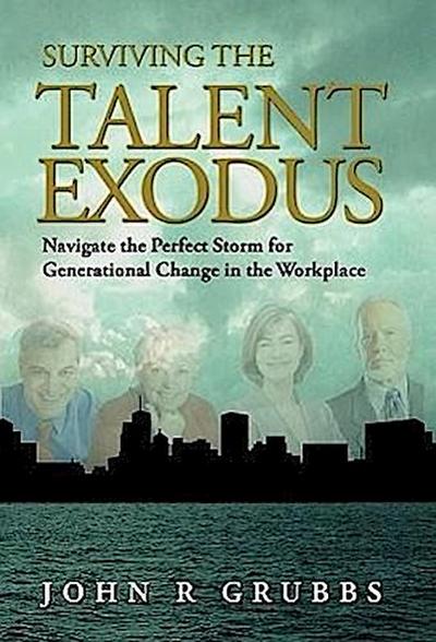Surviving the Talent Exodus