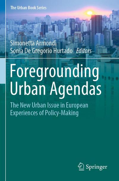 Foregrounding Urban Agendas