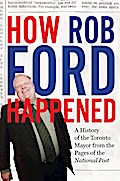 How Rob Ford Happened