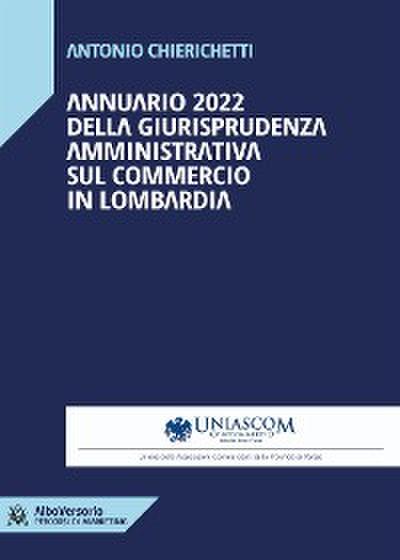 Annuario 2022 della giurisprudenza amministrativa sul commercio in Lombardia