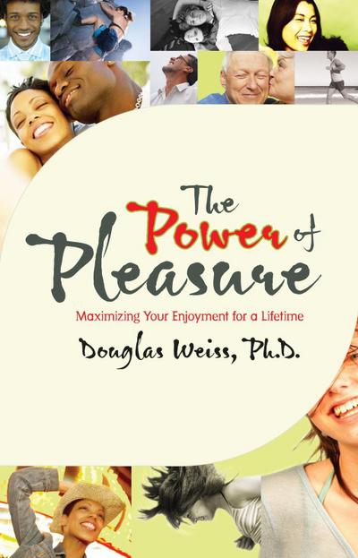 The Power of Pleasure