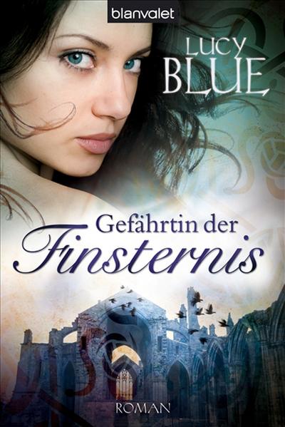 Gefährtin der Finsternis: Roman