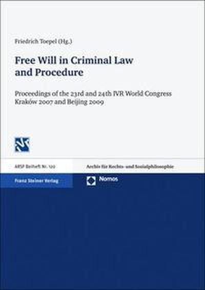 Free Will in Criminal Law and Procedure
