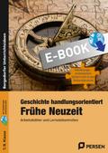 Geschichte handlungsorientiert: Frühe Neuzeit