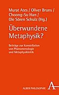 Überwundene Metaphysik?