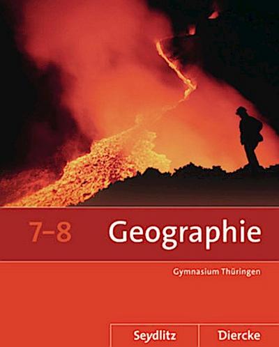 Seydlitz / Diercke Geographie - Ausgabe 2012 für die Sekundarstufe I in Thüringen