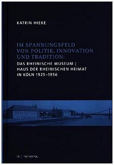 Im Spannungsfeld von Politik, Innovation und Tradition