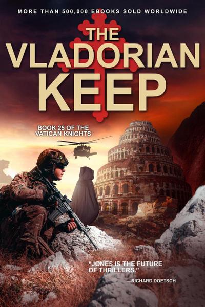 The Vladorian Keep (The Vatican Knights)