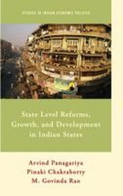 State Level Reforms, Growth, and Development in Indian States