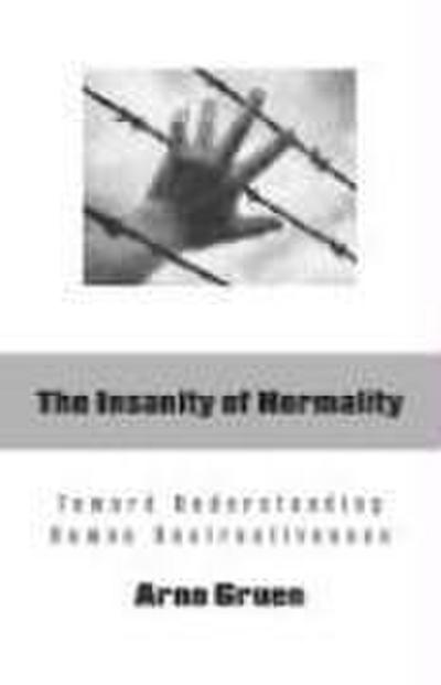 The Insanity of Normality