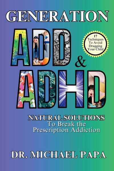 Generation ADD & ADHD