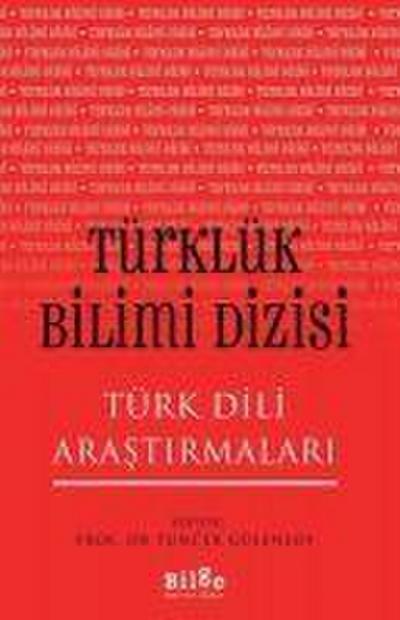 Türklük Bilimi Dizisi - Türk Dili Arastirmalari