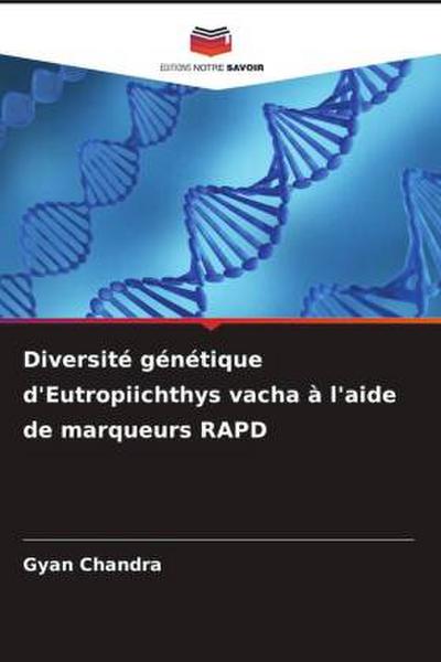 Diversité génétique d’Eutropiichthys vacha à l’aide de marqueurs RAPD