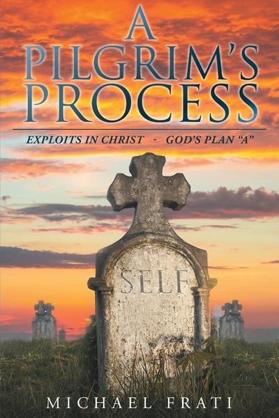 A Pilgrim’s Process