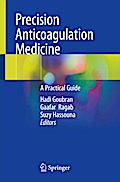 Precision Anticoagulation Medicine