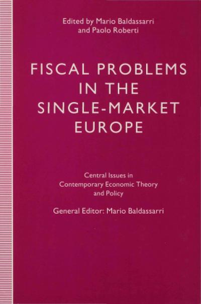 Fiscal Problems in the Single-Market Europe