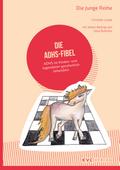 Die ADHS-Fibel