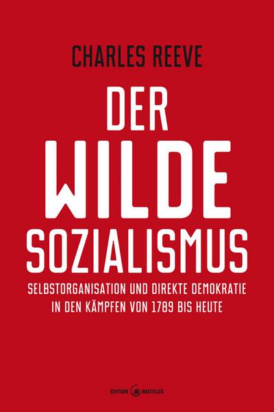 Der wilde Sozialismus