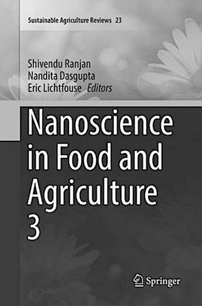 Nanoscience in Food and Agriculture 3