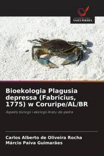 Bioekologia Plagusia depressa (Fabricius, 1775) w Coruripe/AL/BR