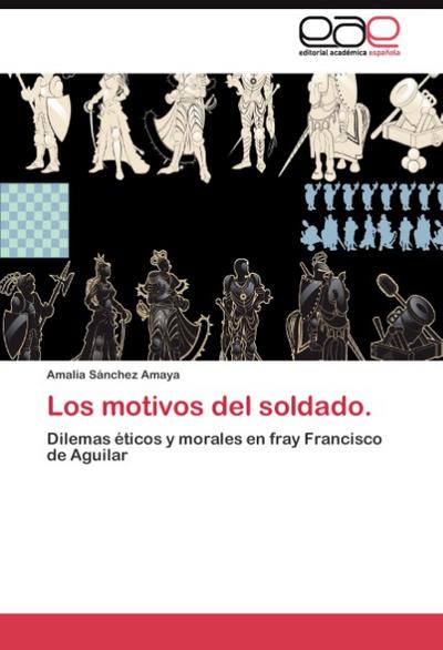 Los motivos del soldado.