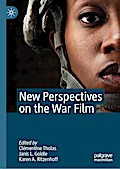 New Perspectives on the War Film