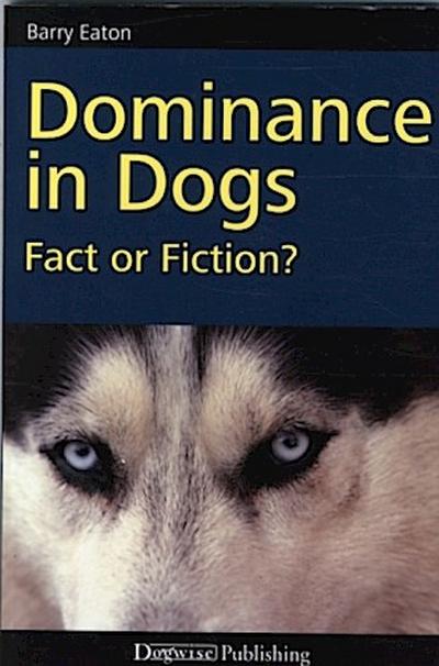 Dominance in Dogs