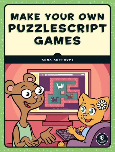 Make Your Own PuzzleScript Games!