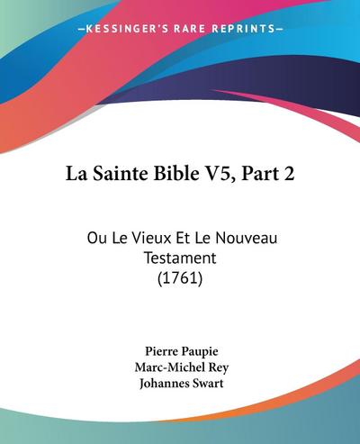 La Sainte Bible V5, Part 2