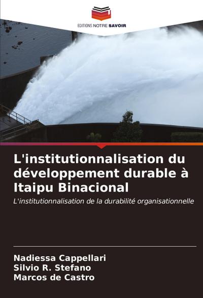 L’institutionnalisation du développement durable à Itaipu Binacional