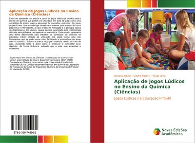 Aplicação de Jogos Lúdicos no Ensino da Química (Ciências)