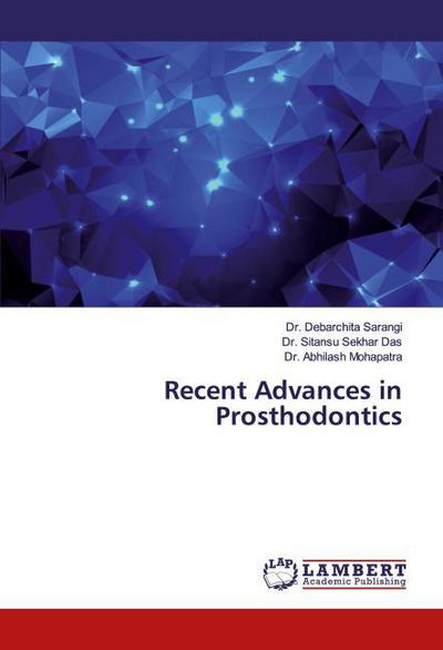 Recent Advances in Prosthodontics